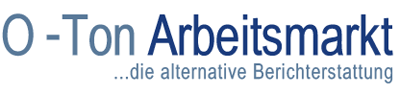 O-Ton Arbeitsmarkt